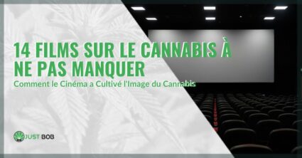 Films sur cannabis | Justbob